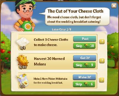 farmville 2 later cater: the cut of your cheese cloth tasks