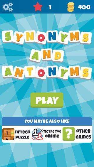 synonyms and antonyms- word game