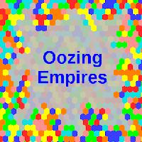 oozing empires