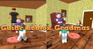 tips for roblox grandmas house obby free new