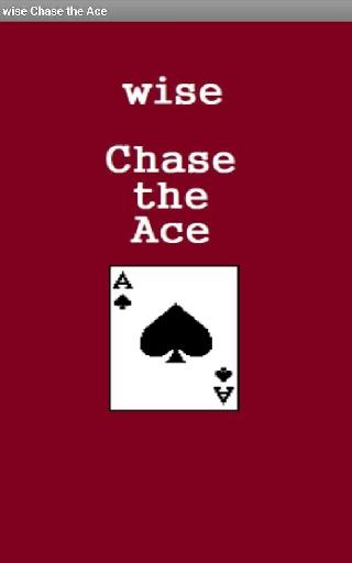 wise chase the ace
