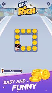 be rich